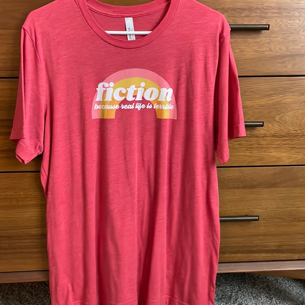 Book lover’s tee 📚 Fiction: because real life is terrible 🌈